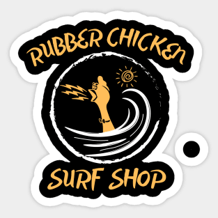 Rubber Chicken Surf Shop Sticker